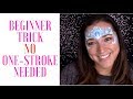 Beginner Trick - One Stroke Face Painting- NO one stroke needed!