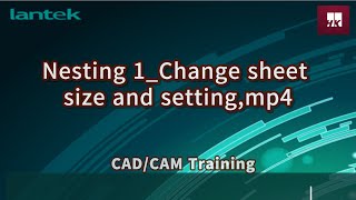 8.  Nesting 1 Change sheet size and setting,mp4