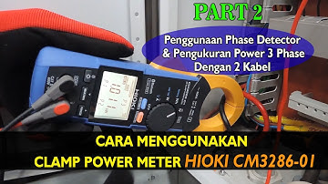 Hioki CM3286-01 | Part 2 Phase Detection and Power Measurement by Using 2 Cables [SUBTITLED]