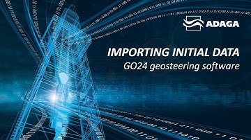 2. Importing initial data | geosteering software GO24