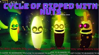 (Banana eats) the cycle of banana to dipped with nuts