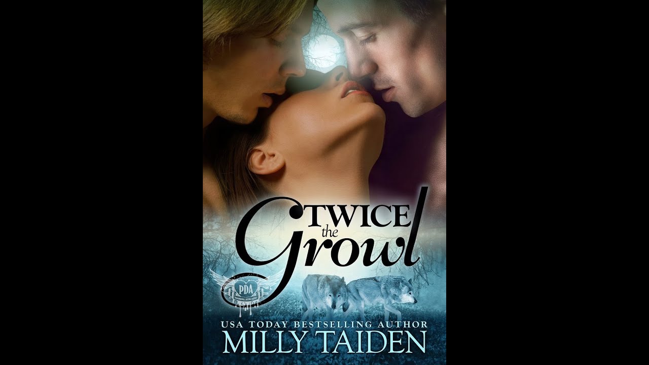 Twice The Growl by Milly Taiden Audiobook Full