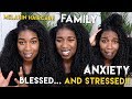 WHAT I'VE BEEN UP TO!? Melanin Haircare Updates, Family, Anxiety Update