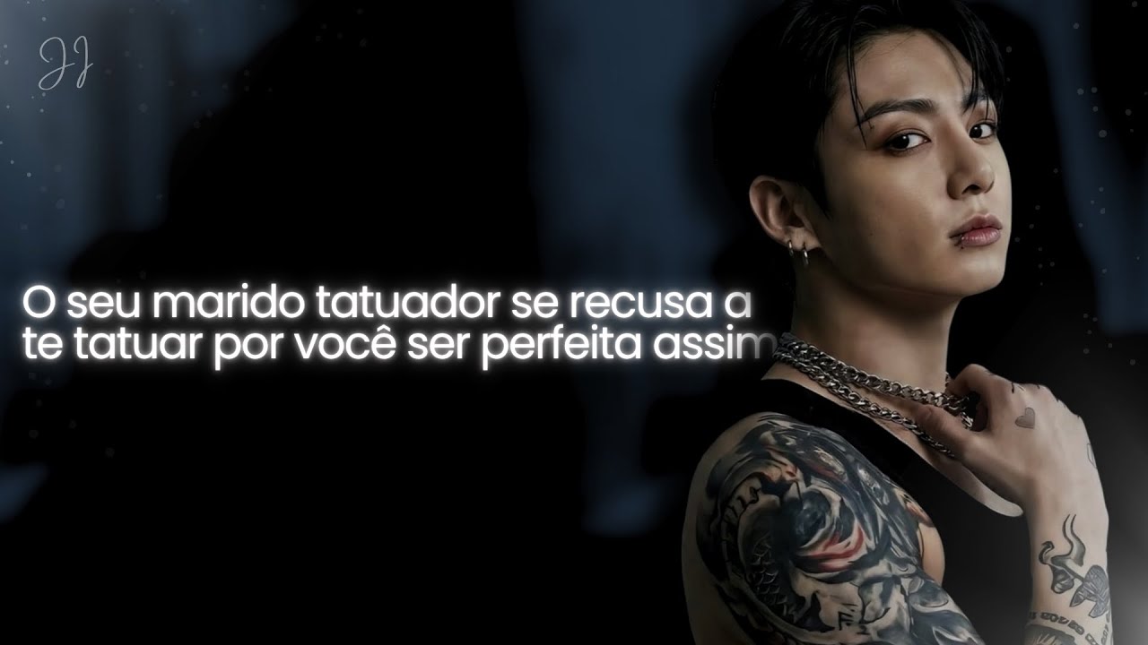 IMAGINE JUNGKOOK | Seu marido tatuador se recusa a tatuar você 