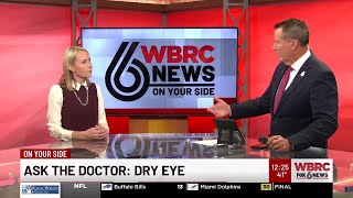 Ask The Doctor: Dry Eye