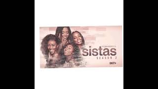 SistasOnBET | Season 2 | Soundtrack  | Don't Want Love