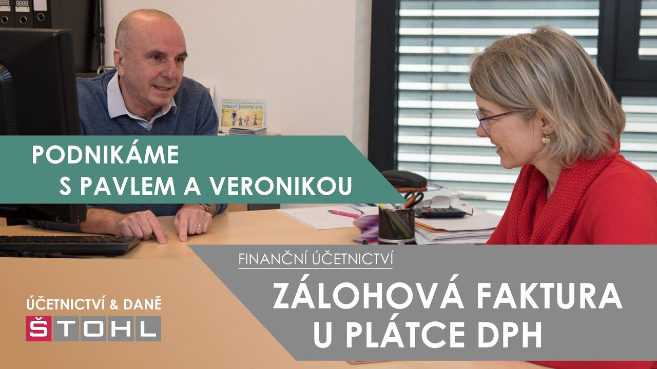 Finanční účetnictví - ZÁLOHOVÁ FAKTURA U PLÁTCE DPH