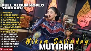 FULL ALBUM MUTIARA - NIKEN SALINDRY DANGDUT KOPLO TERBARU 2026