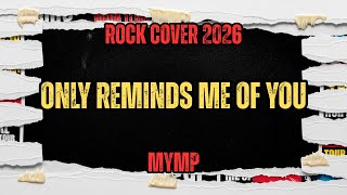 Skate Avenue PH - Only Reminds Me Of You (Rock Cover) Lyrics