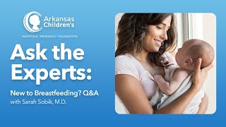 Ask the Experts: Breastfeeding Awareness Q&A with Dr. Sarah Sobik