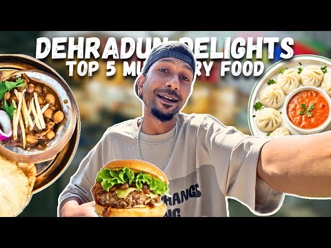 Dehradun Delights-Top 5 Must-Try Foods 😋