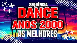 SET DANCE ANOS 2000 AS MELHORES (MIXAGENS DJ JHONATHAN)