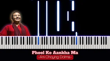 Phool Ko Aankha Ma - Ani Choying Drolma | Piano Cover