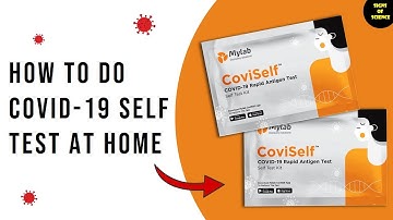 How to SELF TEST at home for Covid 19 | Mylab Coviself | Mylab Covid 19 rapid test kit at home Hindi