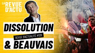 DISSOLUTION, ÉMEUTES à BEAUVAIS... (RA#29)