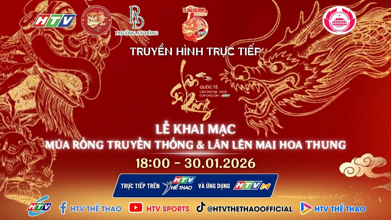 🔴TRỰC TIẾP: LÂN LÊN MAI HOA THUNG | GIẢI LÂN SƯ RỒNG QUỐC TẾ LẦN THỨ VIII - 2026 CÚP CHỢ LỚN - HTV