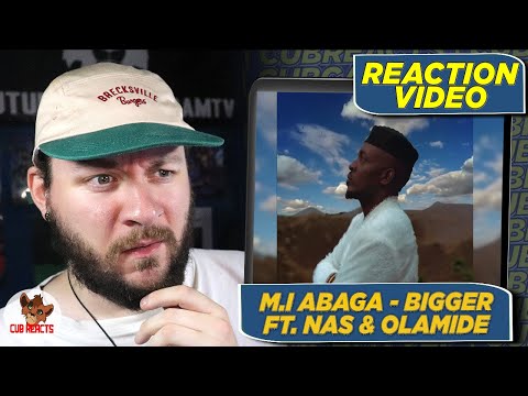 NAS KILLED THIS! | M.I Abaga - Bigger (feat. Nas & Olamide) | CUBREACTS UK ANALYSIS VIDEO