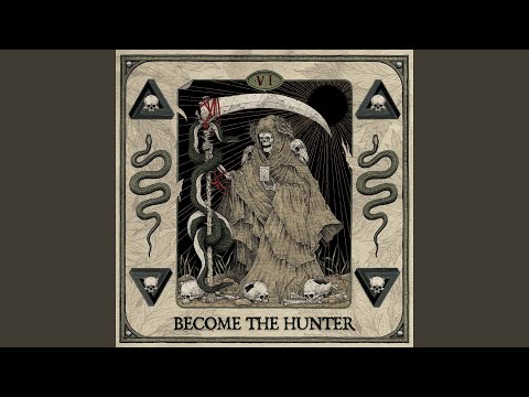 Become the Hunter