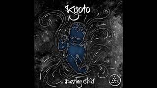 Kyoto - Rebirth