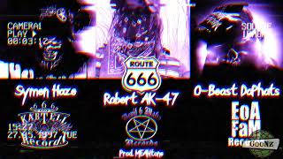 Robert AK-47 - Route 666 ft. Symen Haze and O-Beast DaPhats (prod. MEANtone) *GooNz Official* Resimi