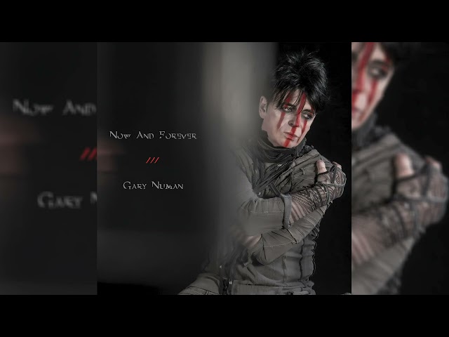 Gary Numan - Now and Forever