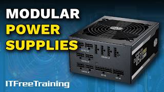 Modular Power Supplies - CompTIA A+ 220-1201 – 3.4