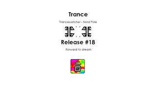 trance : Trancecatcher - Nord Pole (original mix)