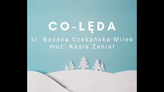 Co-lęda :: Kasia Zaniat feat. córka Tosca - kolęda 2020