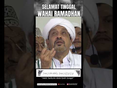 Pecah Tangis Sholihin Ketika Ramadhan Mau Meninggalkannya | Habib Taufiq