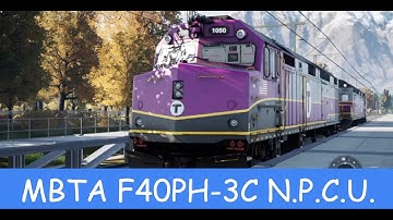 How To Get The MBTA F40PH-3C To Work As A N.P.C.U. In Train Sim World 5!