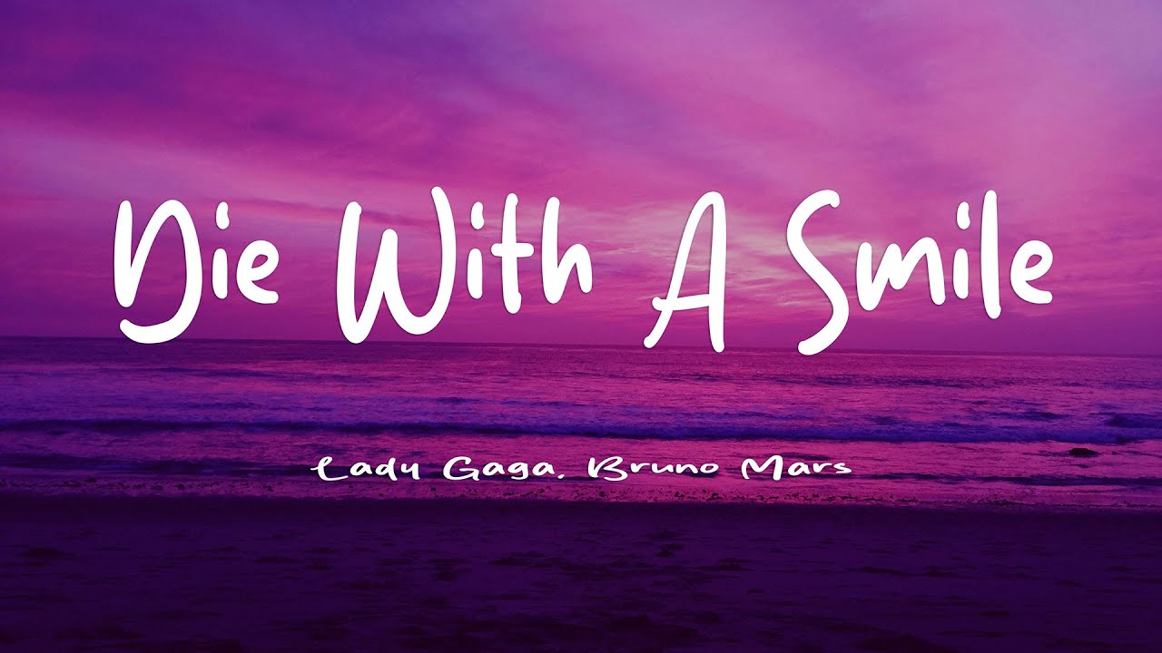 Lady Gaga, Bruno Mars - Die With A Smile