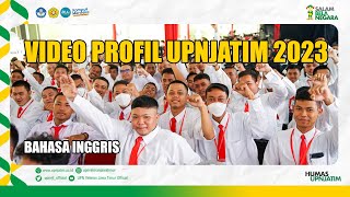 VIDEO PROFILE UPN VETERAN JAWA TIMUR 2023 - ENGLISH VERSION