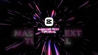 Capcut masking text tutorial | Capcut - Tutorial | #capcut #text #tutorial #edit #shorts