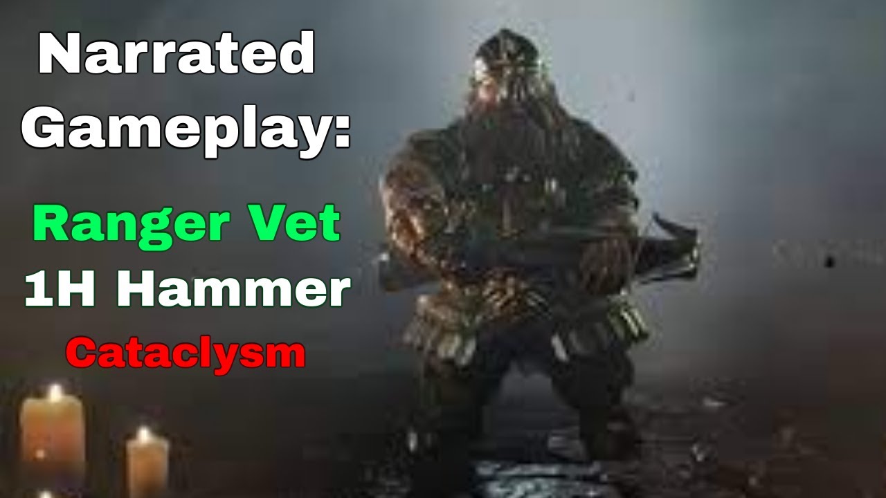 Narrated Gameplay #2 - Ranger Vet Bardin w/ 1h Hammer