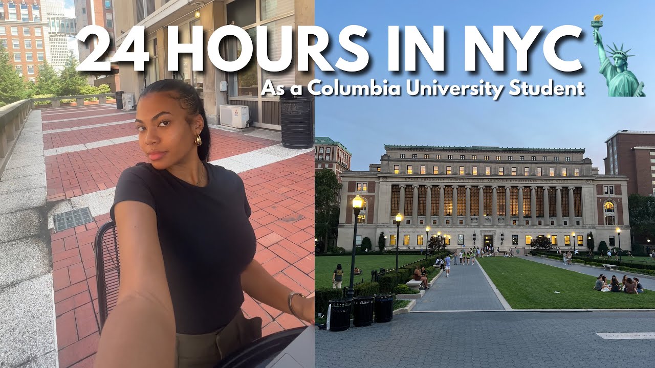 24 HOURS IN NYC AS A COLUMBIA UNIVERSITY STUDENT - YouTube