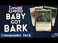 Baby Got Bark - Doran, Besieged by Time | Commander Deck Tech