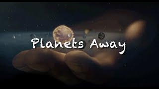 Eredaze - Planets Away (Lyrics)