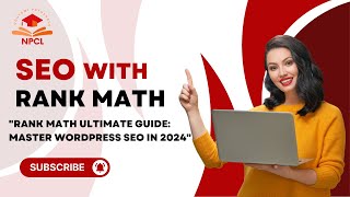 "Rank Math Ultimate Guide: Master WordPress SEO in 2024"