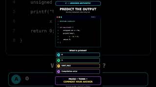 C Unsigned Arithmetic: Predict the Output! 🧠 #CProgramming #Coding #Shorts