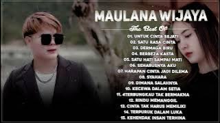 MAULANA WIJAYA FULL ALBUM TERBARU 2023 - UNTUK CINTA SEJATI, SATU RASA CINTA (NEW) || TANPA IKLAN