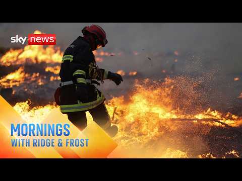 France braces for 'significant' temperature rise in wildfire battle | Mornings with Ridge and Frost