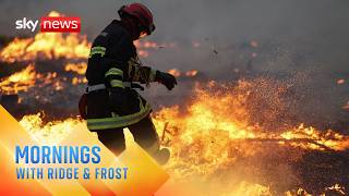France braces for 'significant' temperature rise in wildfire battle | Mornings with Ridge and Frost