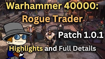Warhammer 40000: Rogue Trader Patch 1.0.1 - Warhammer 40k Rogue Trader Patch
