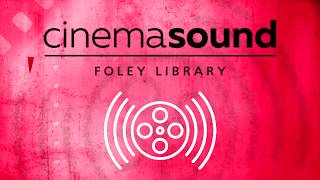 Cinema Sound Foley Library: Overview and Tutorial (Foley Library & Tool for Kontakt)