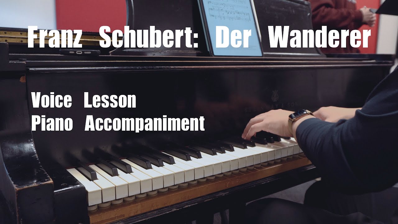 Piano Accompaniment | Voice Lesson | Der Wanderer (D.493)- Franz ...