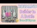 ROSALIND BUILDER IN A BOTTLE FROM ALI EXPRESS | 1ST TIME USING BIAB!