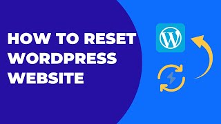 How To Reset Your Wordpress Website
