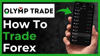 How To Trade Forex On Olymp Trade - Full Guide screenshot 5