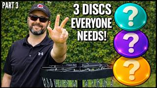 3 More Discs Every Disc Golfer Should Have (Part 3)