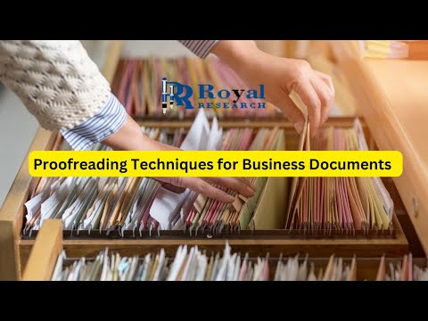 Proofreading Techniques for Business Documents | Writing Like A Pro | Royal Research